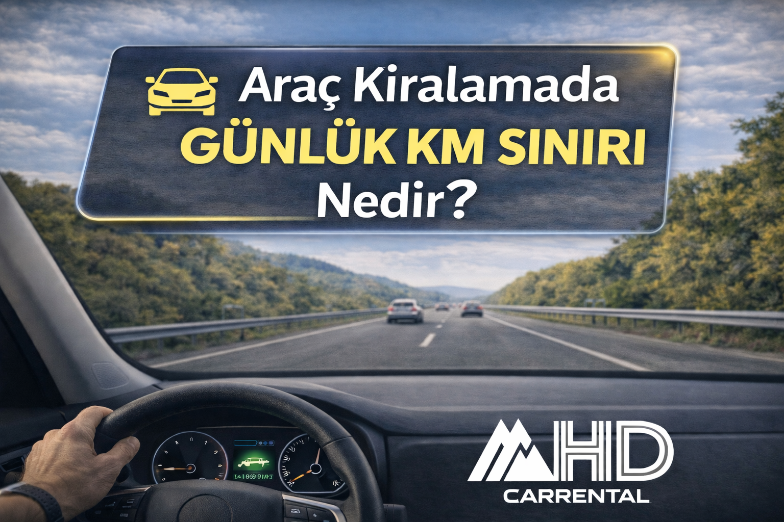 Araç Kiralamada Günlük Km Sınırı Nedir?