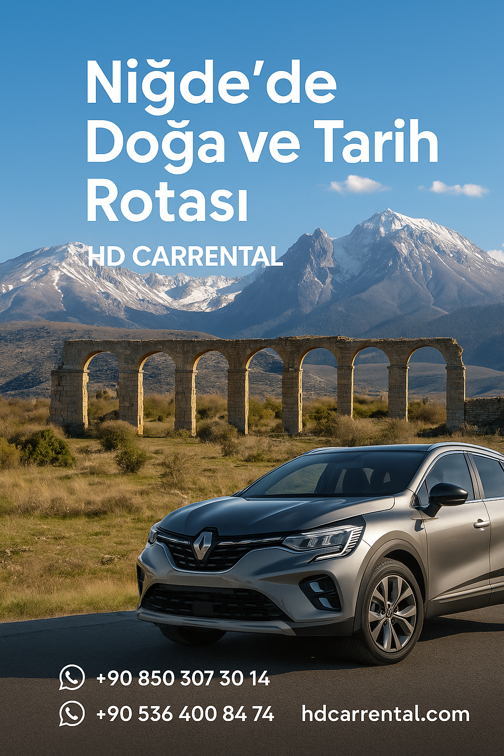 Niğde’de Doğa ve Tarih Rotası: Araçla Keşfedilecek Yerler