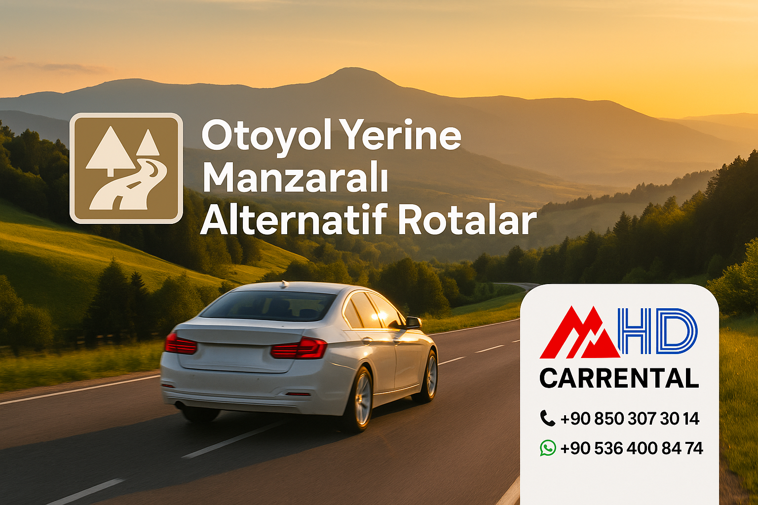 Otoyol Yerine Alternatif Manzaralı Rotalar