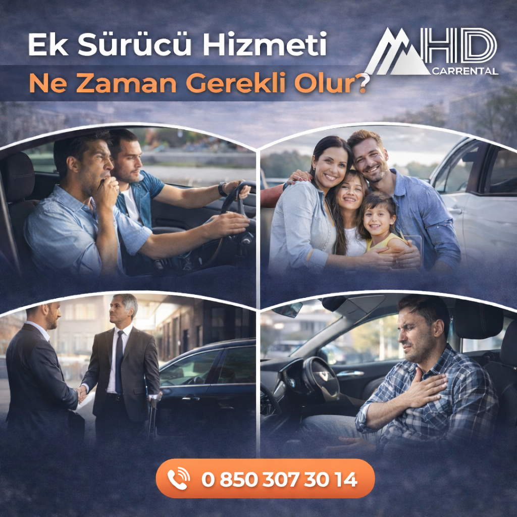Ek Sürücü Hizmeti Ne Zaman Gerekli Olur?