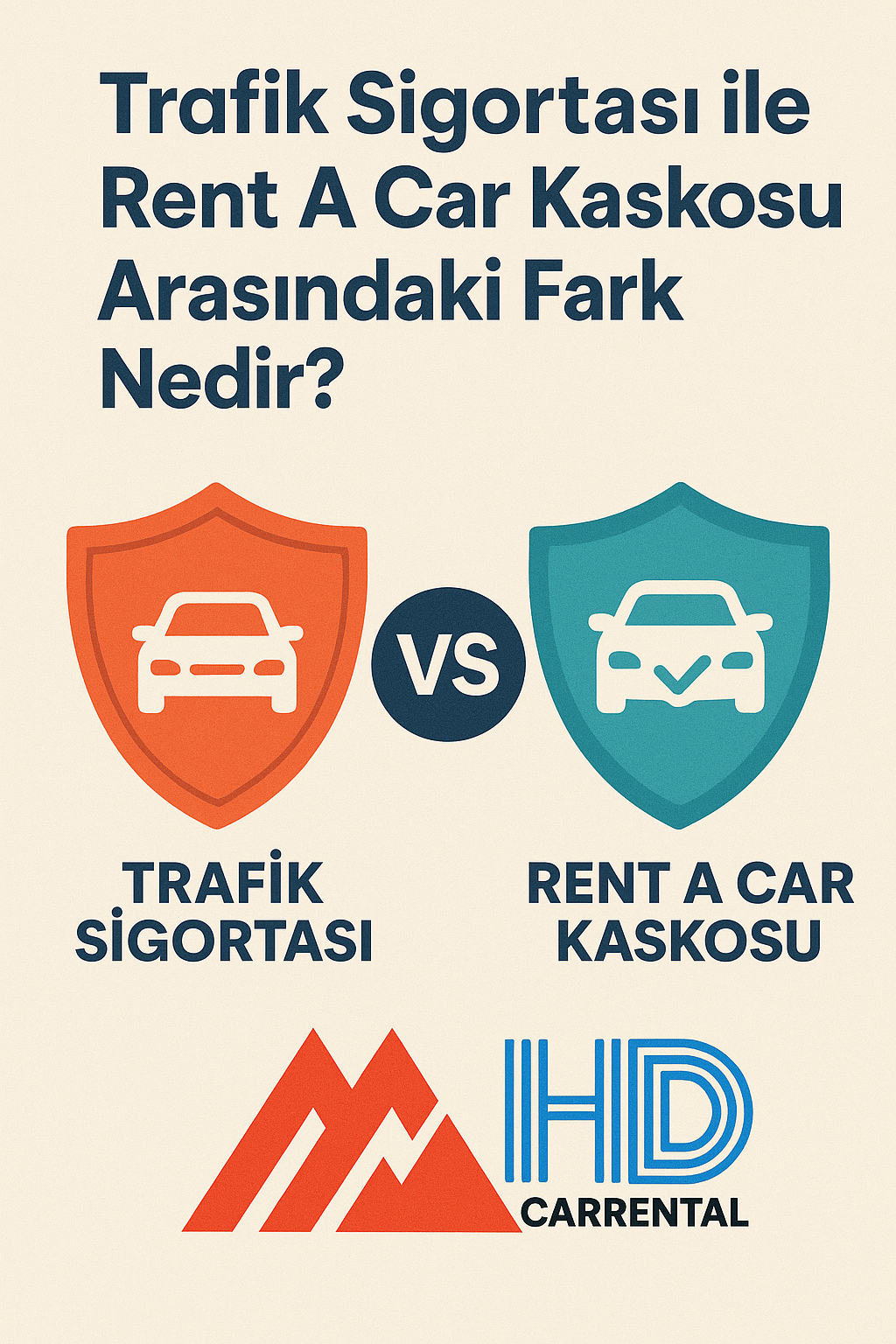 Trafik Sigortası ile Rent A Car Kaskosu Arasındaki Fark Nedir?
