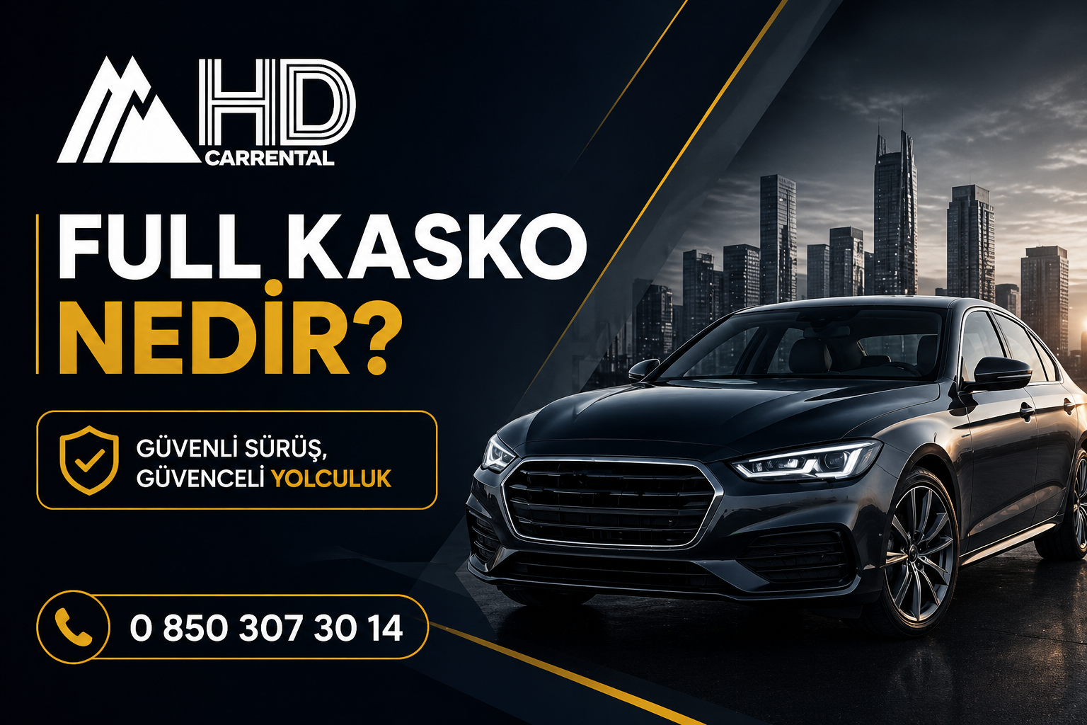 Full Kasko Nedir? Araç Kiralamada Full Kasko Ne İşe Yarar?